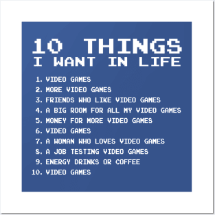 10 Things I want in life! Posters and Art